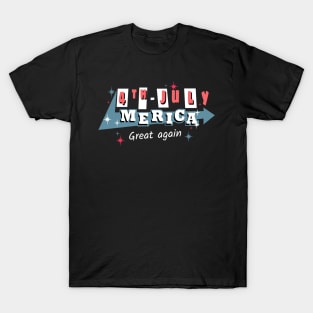 independence day 4 th of july 2019, great again T-Shirt